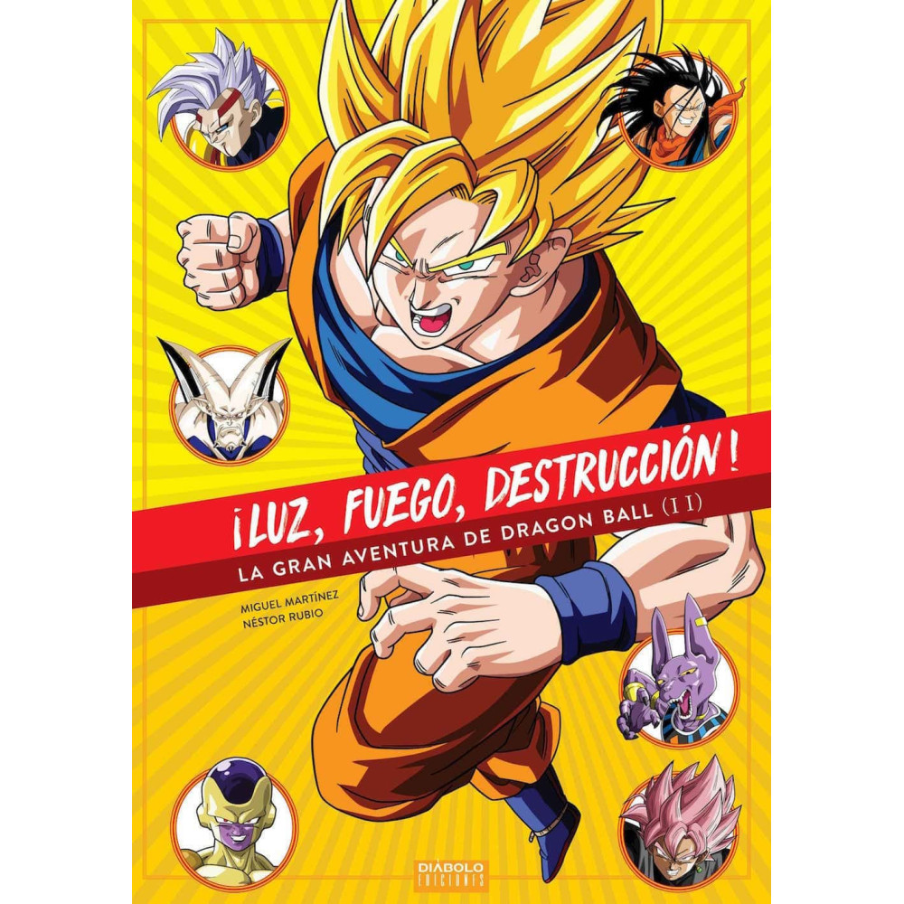 Luz, fogo, destruição! A Grande Aventura de Dragon Ball Vol.2