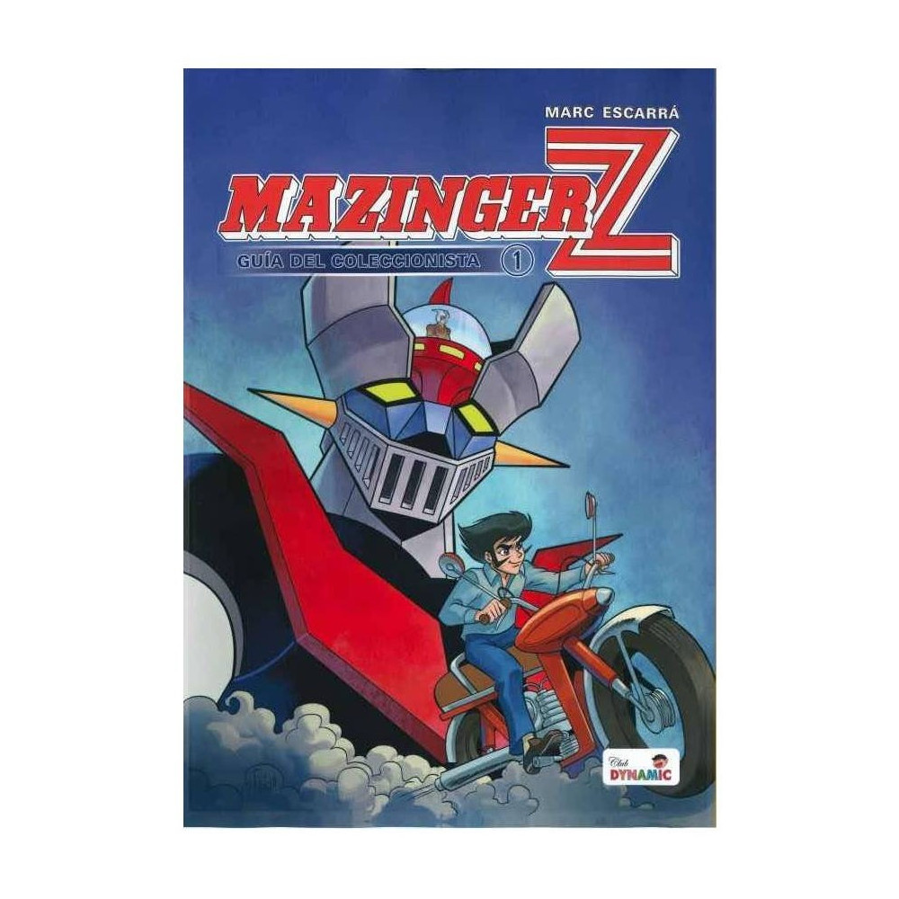 Guia de Colecionador Mazinger Z Vol. 1